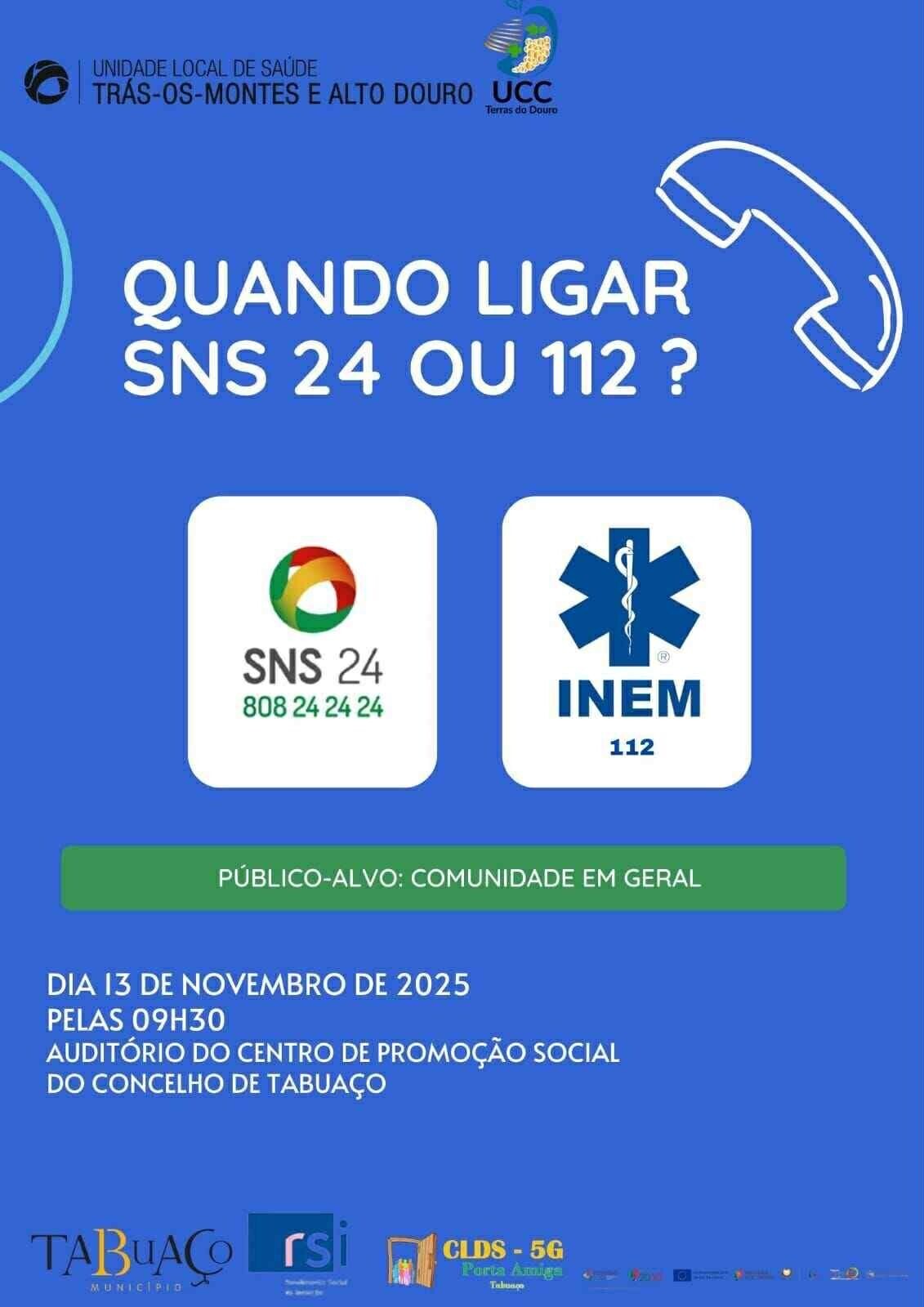 Sabe quando deve ligar para  o SNS 24 ou para o 112?